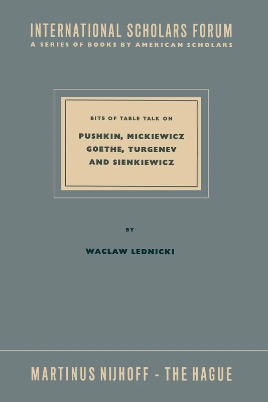Bits of Table Talk on Pushkin, Mickiewicz Goethe, Turgenev and Sienkiewicz - Image 1