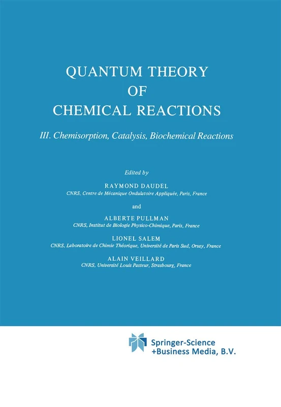 Quantum Theory of Chemical Reactions: Chemisorption, Catalysis, Biochemical Reactions: 3 - Image 1
