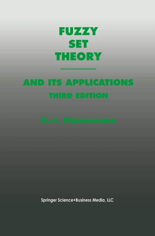 Fuzzy Set Theory―and Its Applications