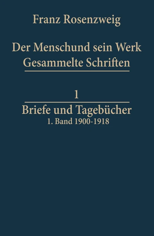 Briefe und Tagebücher: 1 (Franz Rosenzweig Gesammelte Schriften, 1) - Image 1