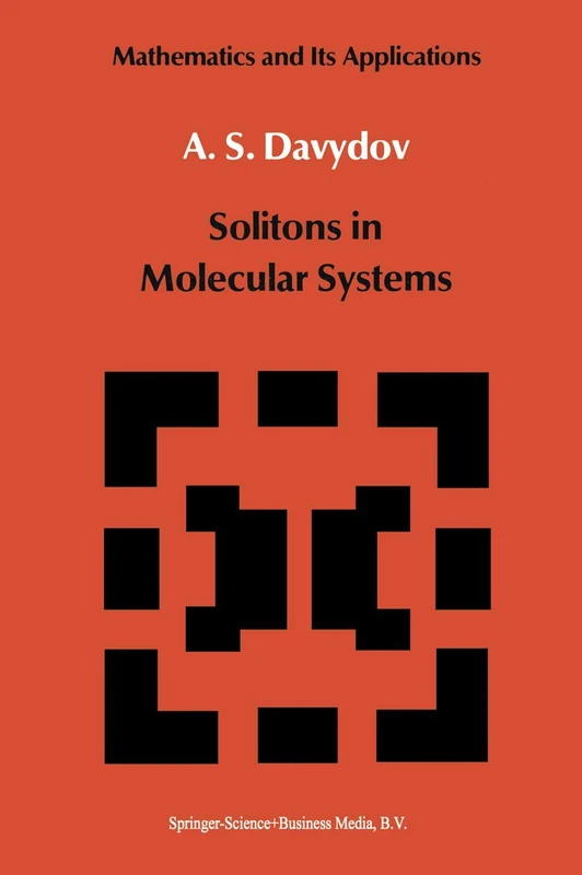 Solitons in Molecular Systems: 4 (Mathematics and its Applications, 4)