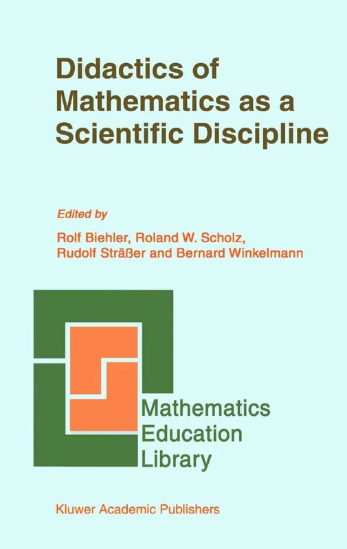Didactics of Mathematics as a Scientific Discipline: 13 (Mathematics Education Library, 13)