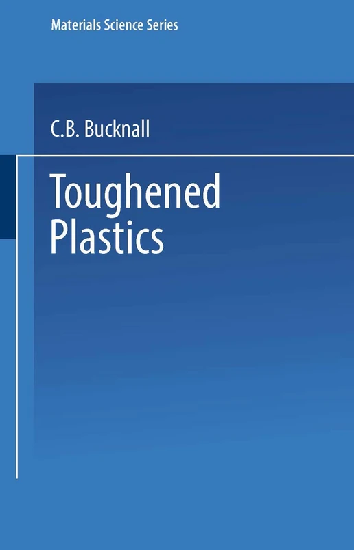 Toughened Plastics (Materials Science Series)