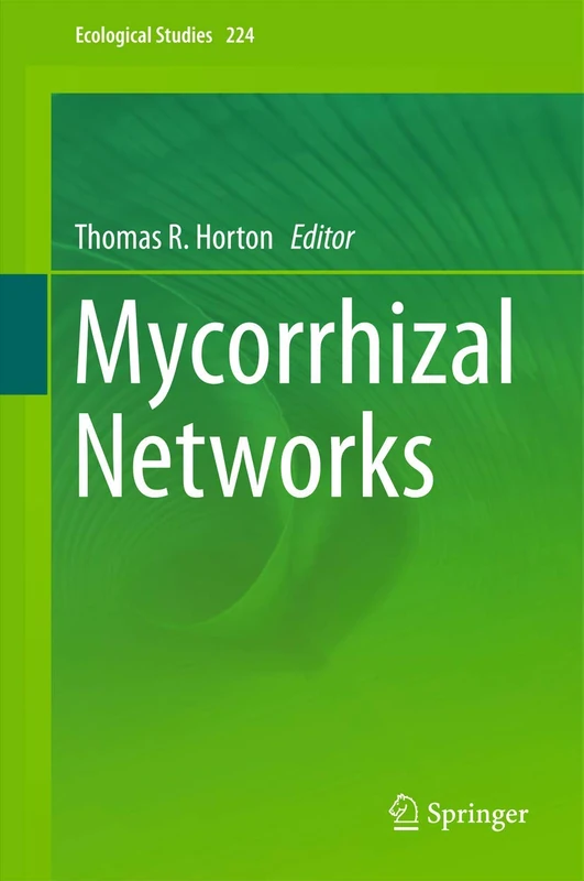 Mycorrhizal Networks: 224 (Ecological Studies, 224) - Image 1