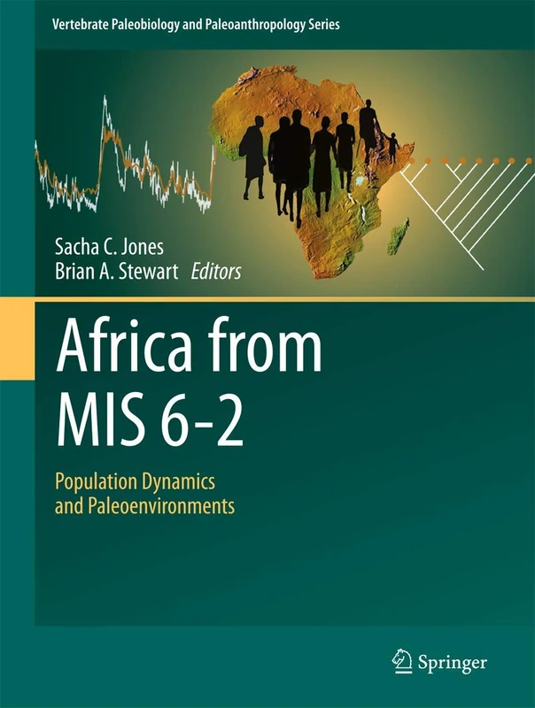 Africa from MIS 6-2: Population Dynamics and Paleoenvironments (Vertebrate Paleobiology and Paleoanthropology) - Image 1