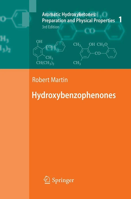 Aromatic Hydroxyketones: Preparation and Physical Properties: Vol.1: Hydroxybenzophenones Vol.2: Hydroxyacetophenones I Vol.3: Hydroxyacetophenones II ... Hydroxypivalophenones and Derivatives