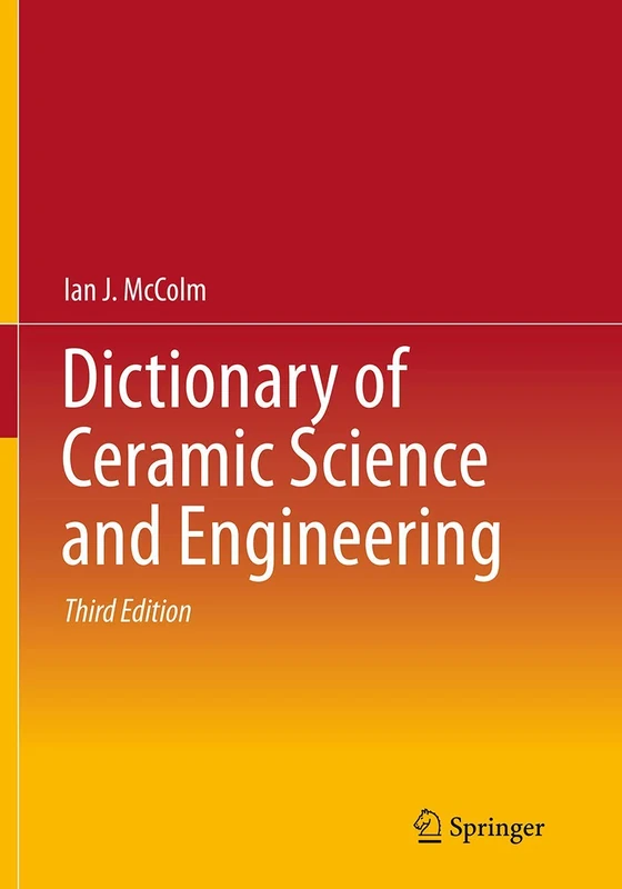Dictionary of Ceramic Science and Engineering