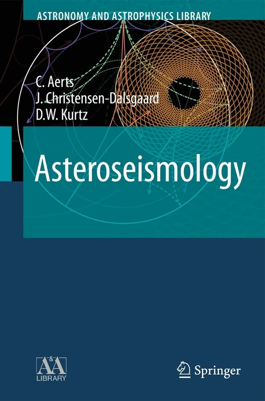 Asteroseismology (Astronomy and Astrophysics Library)