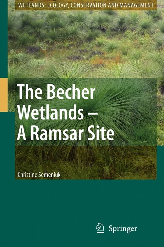 The Becher Wetlands - A Ramsar Site: Evolution of Wetland Habitats and Vegetation Associations on a Holocene Coastal Plain, South-Western Australia: 1 ... Ecology, Conservation and Management, 1) - Image 1