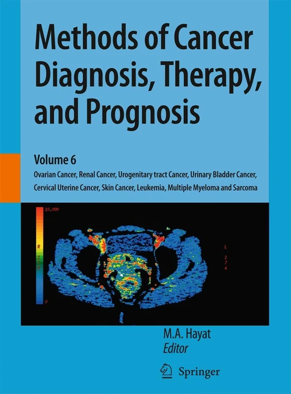 Methods of Cancer Diagnosis, Therapy, and Prognosis: Ovarian Cancer, Renal Cancer, Urogenitary tract Cancer, Urinary Bladder Cancer, Cervical Uterine ... Leukemia, Multiple Myeloma and Sarcoma: 6