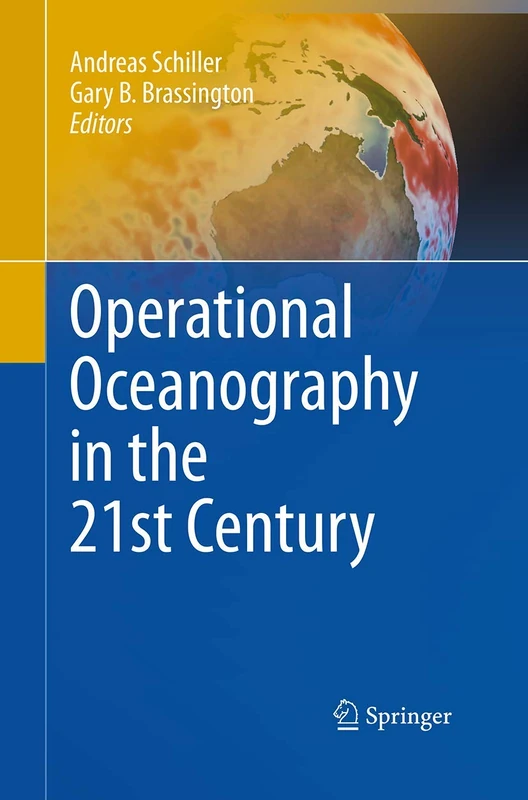 Operational Oceanography in the 21st Century