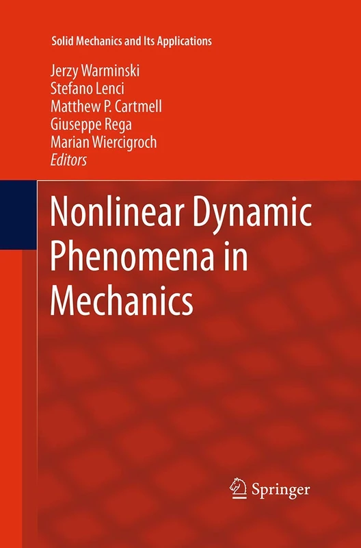 Springer Nonlinear Dynamic Phenomena in Mechanics: 181 Book