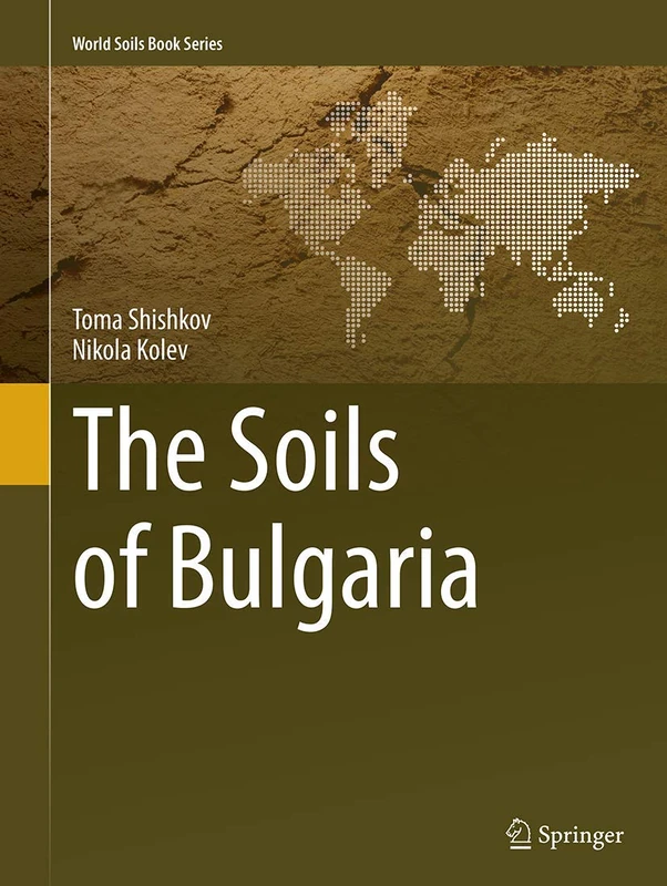 The Soils of Bulgaria (World Soils Book Series)