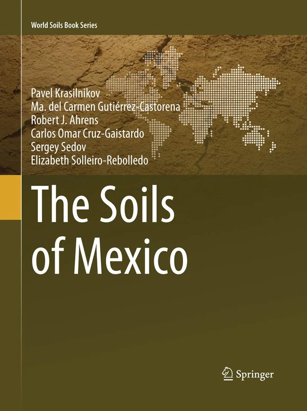 The Soils of Mexico (World Soils Book Series)