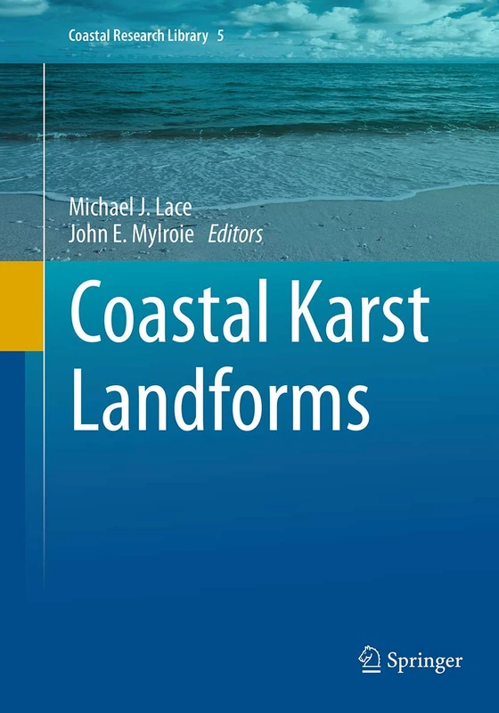 Coastal Karst Landforms: 5 (Coastal Research Library, 5)