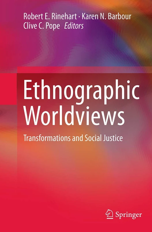 Ethnographic Worldviews: Transformations and Social Justice - Image 1
