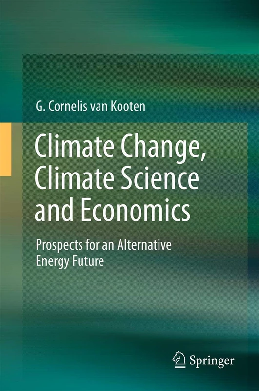 Springer - Climate Change, Climate Science and Economics Book