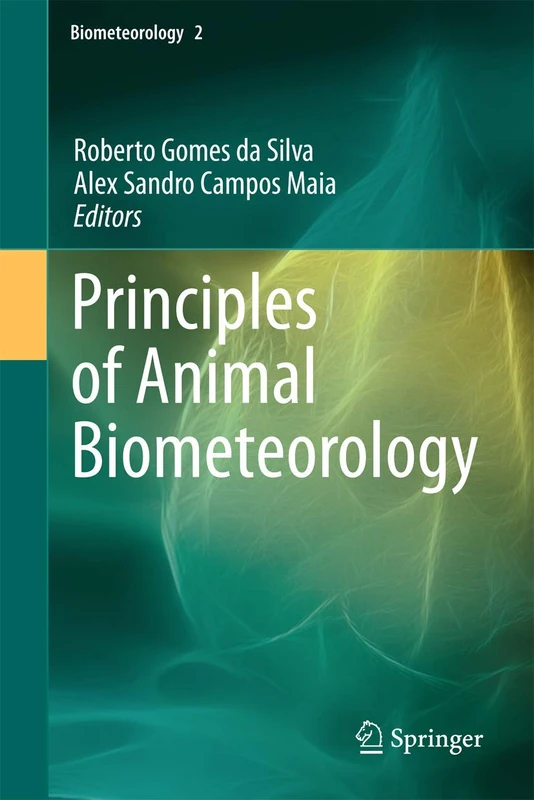 Springer - Principles of Animal Biometeorology: 2 (Book)