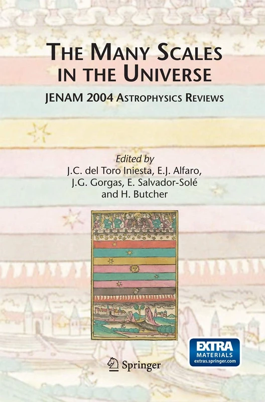 The Many Scales in the Universe: JENAM 2004 Astrophysics Reviews - Image 1
