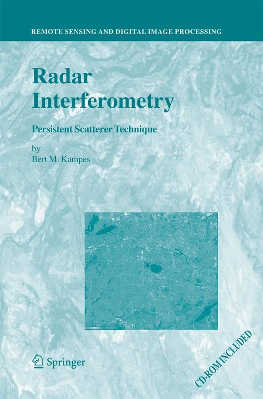 Radar Interferometry: Persistent Scatterer Technique: 12 (Remote Sensing and Digital Image Processing, 12) - Image 1