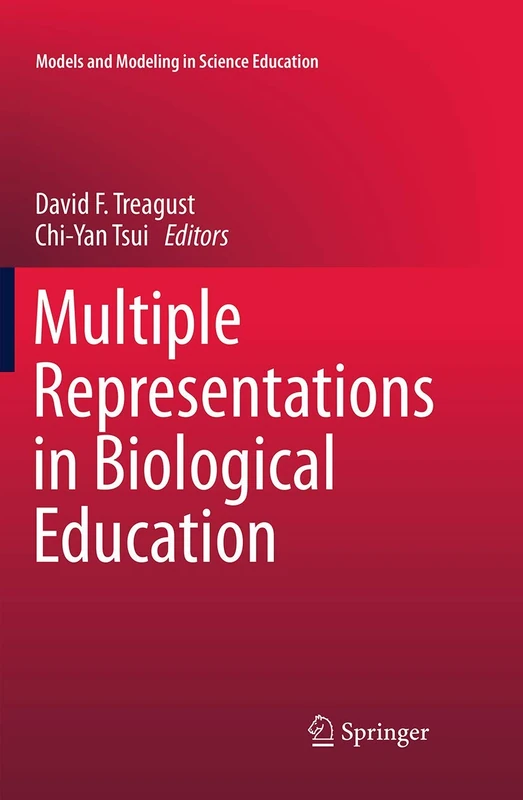 Multiple Representations in Biological Education: 7 (Models and Modeling in Science Education, 7)