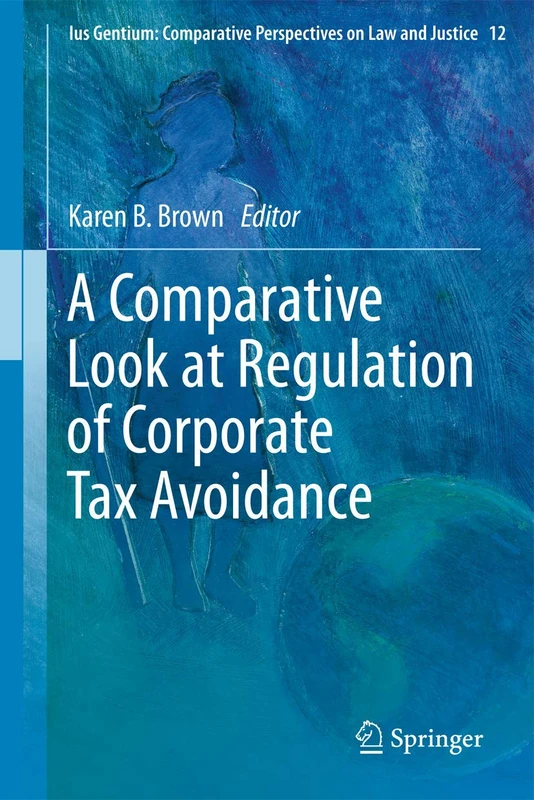 Springer - Regulation of Corporate Tax Avoidance (Ius Gentium 12)