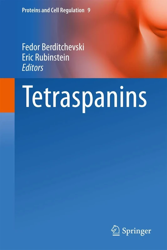 Tetraspanins: 9 (Proteins and Cell Regulation, 9)