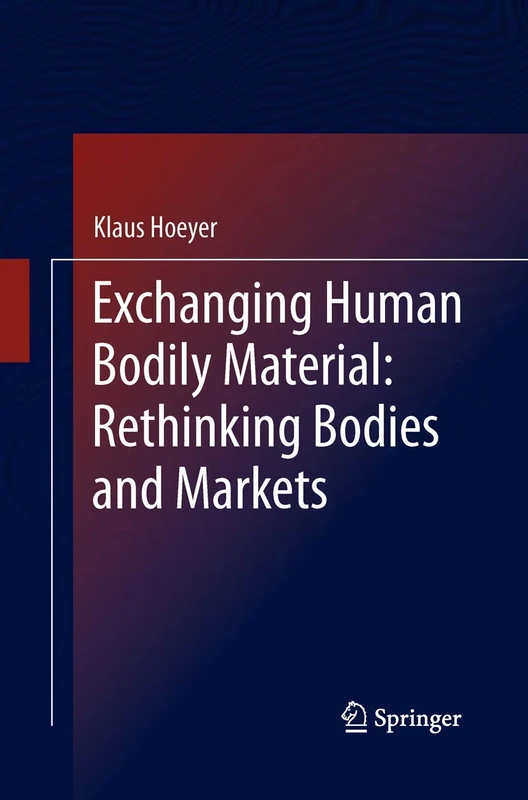 Springer - Exchanging Human Bodily Material Book