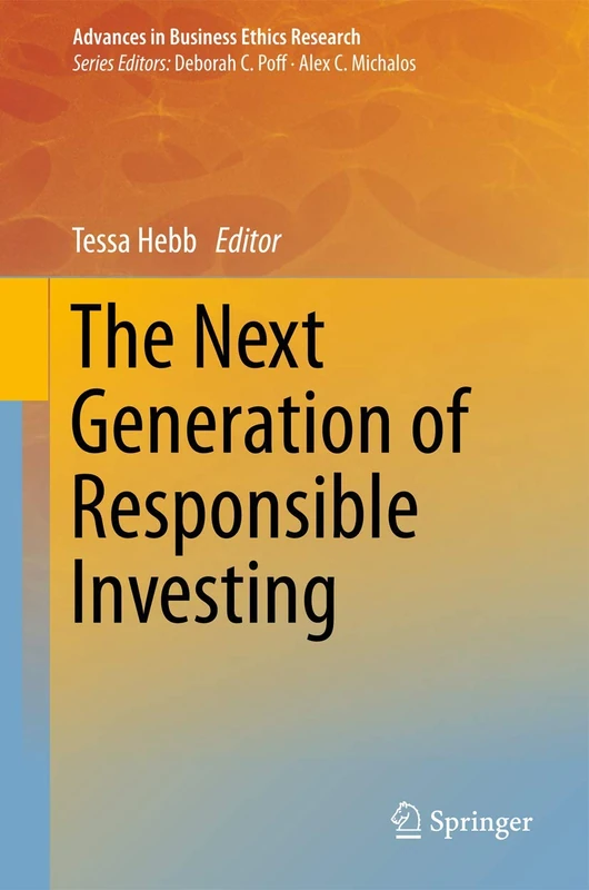 The Next Generation of Responsible Investing: 1 (Advances in Business Ethics Research, 1)
