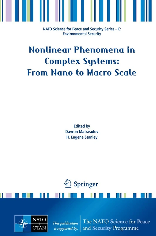 Nonlinear Phenomena in Complex Systems: From Nano to Macro Scale (NATO Science for Peace and Security Series C: Environmental Security)