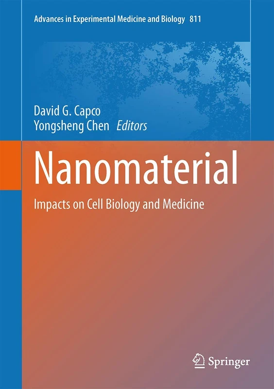 Springer Nanomaterial: Impacts on Cell Biology and Medicine 811