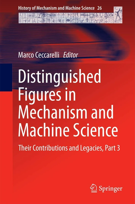 Springer - Distinguished Figures in Mechanism and Machine Science