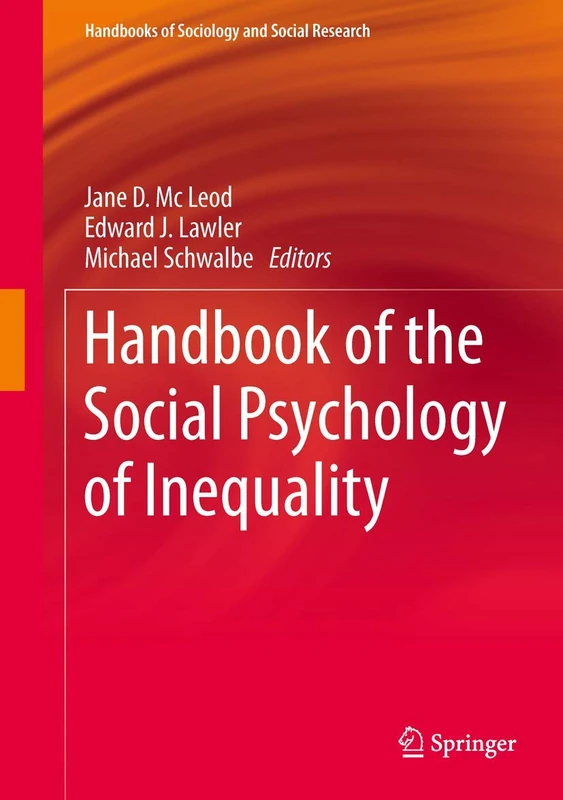Springer Handbook of the Social Psychology of Inequality