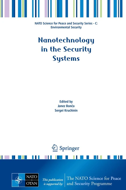 Nanotechnology in the Security Systems (NATO Science for Peace and Security Series C: Environmental Security) - Image 1