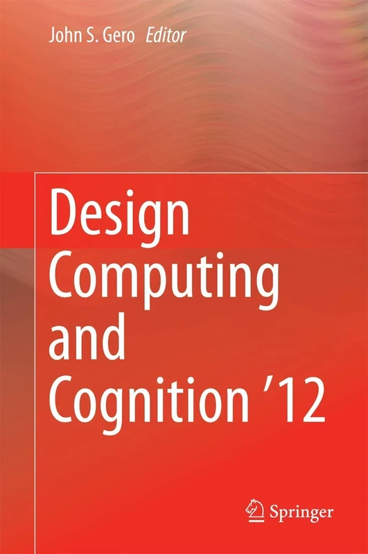 Design Computing and Cognition '12