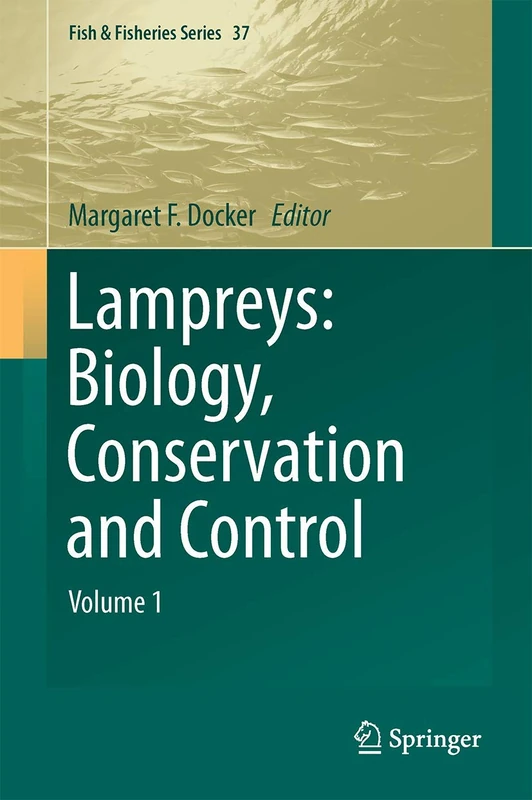 Springer Lampreys: Biology, Conservation and Control Vol 1 - Image 1