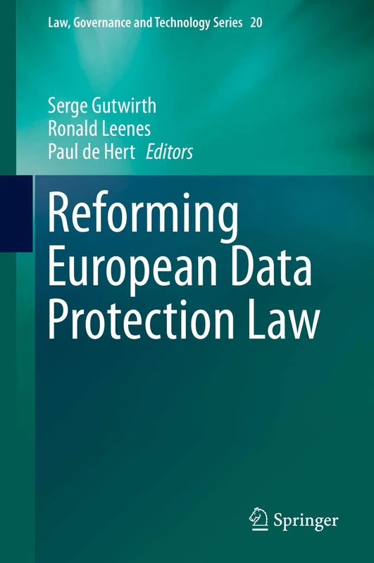 Reforming European Data Protection Law: 20 (Law, Governance and Technology Series, 20)