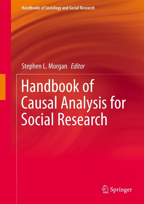 Handbook of Causal Analysis for Social Research (Handbooks of Sociology and Social Research)