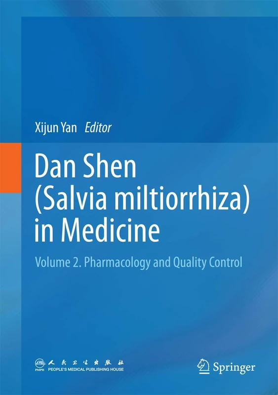 Dan Shen (Salvia miltiorrhiza) in Medicine: Volume 2. Pharmacology and Quality Control - Image 1