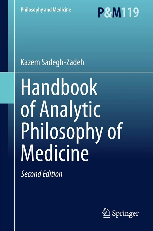 Handbook of Analytic Philosophy of Medicine: 119