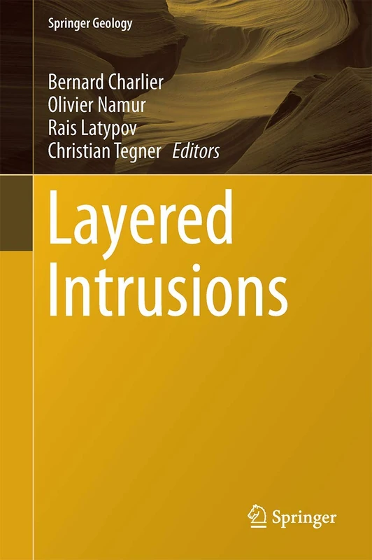 Springer Layered Intrusions - Geology and Cumulate Rocks Book