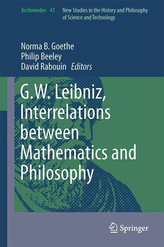 G.W. Leibniz, Interrelations between Mathematics and Philosophy: 41 (Archimedes, 41)