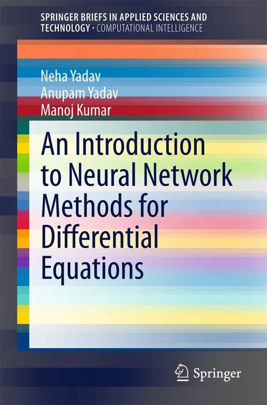 An Introduction to Neural Network Methods for Differential Equations (SpringerBriefs in Applied Sciences and Technology) - Image 1