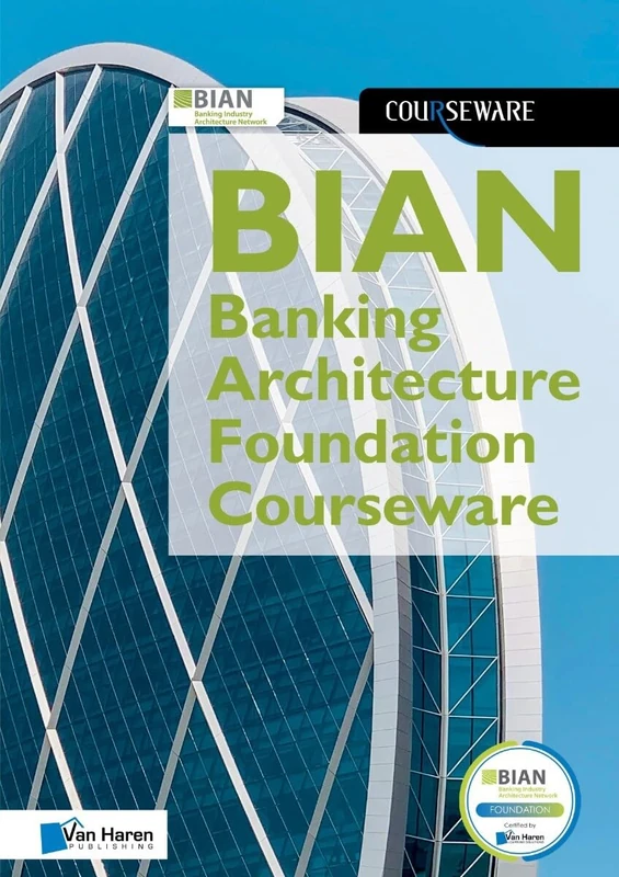 BIAN Banking Architecture Foundation Courseware: 2th edition - Image 1