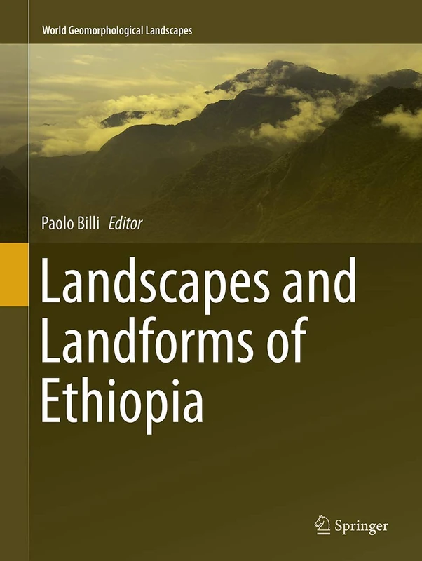 Landscapes and Landforms of Ethiopia (World Geomorphological Landscapes)