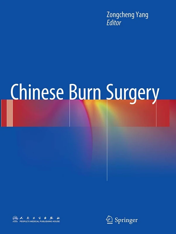 Springer - Chinese Burn Surgery - Medical Reference Book