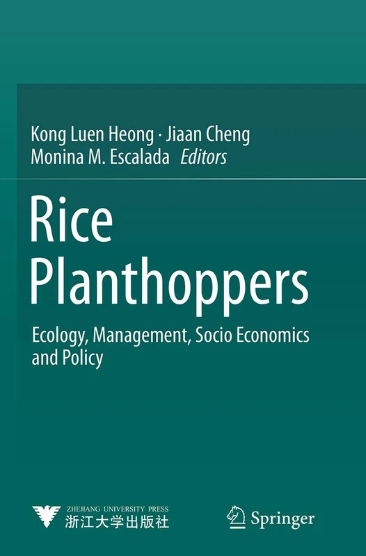 Rice Planthoppers: Ecology, Management, Socio Economics and Policy