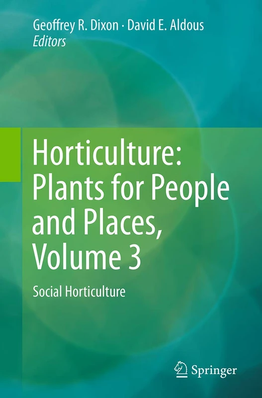 Springer Horticulture: Social Horticulture - Volume 3