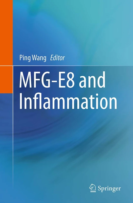 Springer - MFG-E8 and Inflammation Medical Research Book