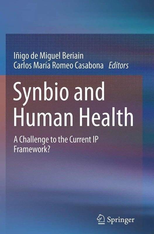 Synbio and Human Health: A Challenge to the Current IP Framework? - Image 1